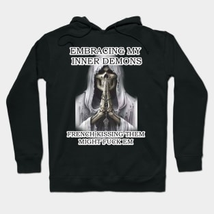 embracing my inner demons, french kissing them, might f*ck em badass skeleton Hoodie